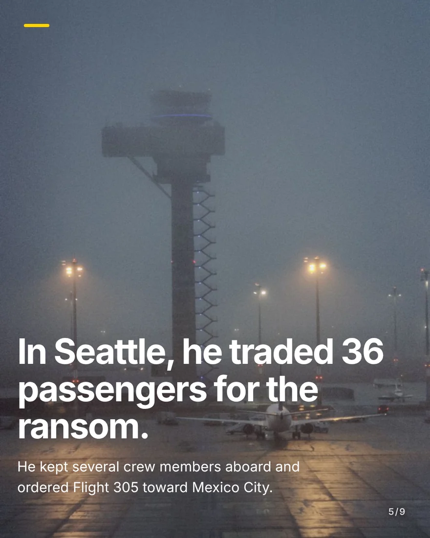 Slide five: a foggy airport apron at night, lit by floodlights beside a control tower, under the headline “In Seattle, he traded 36 passengers for the ransom.”