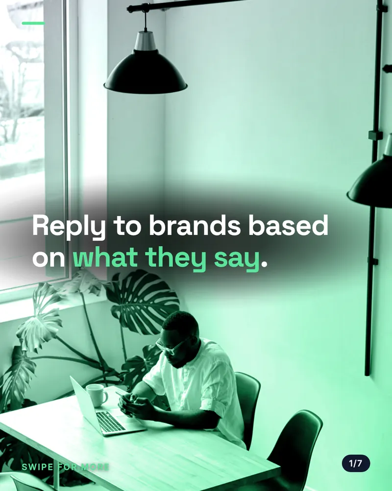 A Signal carousel cover: “Reply to brands based on what they say”, the last words in mint, over a green-toned photograph of someone working at a laptop.